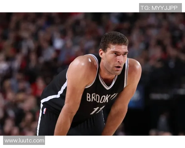 布鲁克洛佩斯的篮球之路与职业生涯的辉煌成就探讨